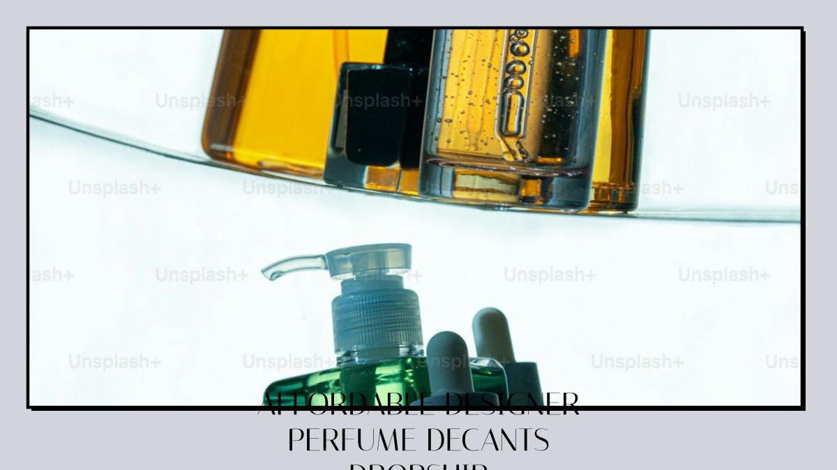 affordable designer perfume decants dropship