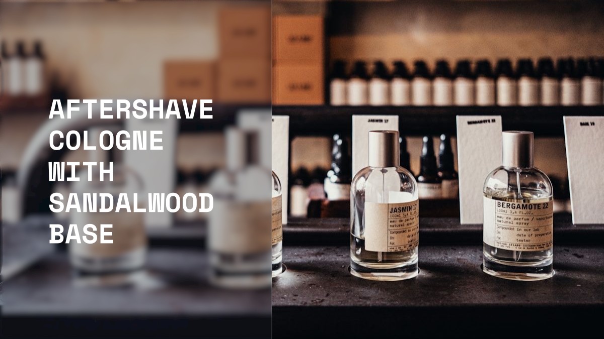 aftershave cologne with sandalwood base