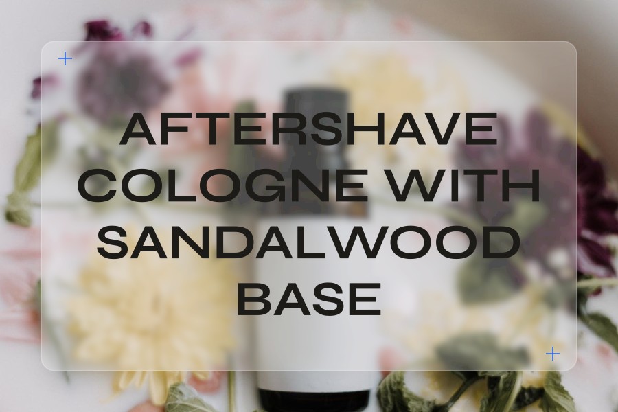 aftershave cologne with sandalwood base