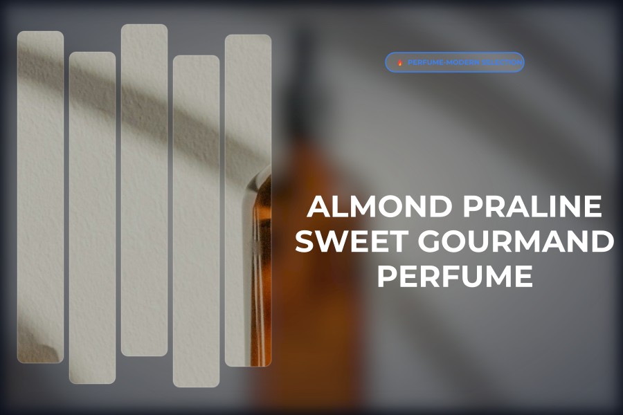 almond praline sweet gourmand perfume