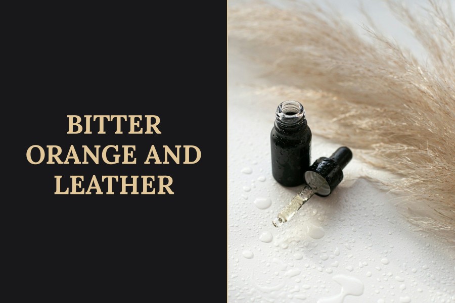 bitter orange and leather