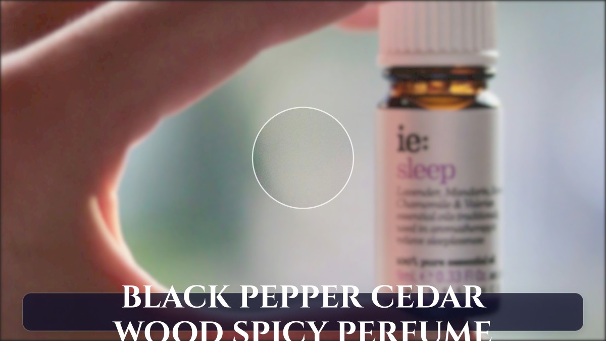 black pepper cedar wood spicy perfume