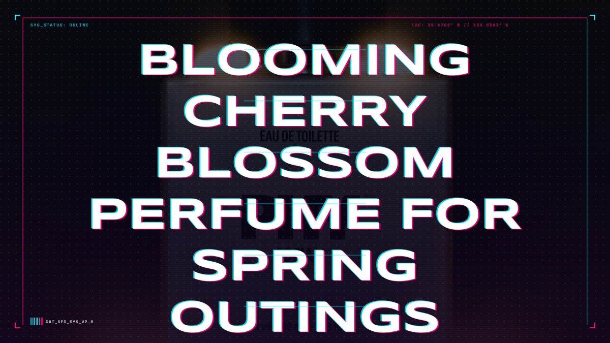 blooming cherry blossom perfume for spring outings
