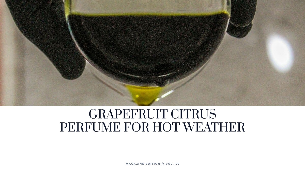grapefruit citrus perfume for hot weather