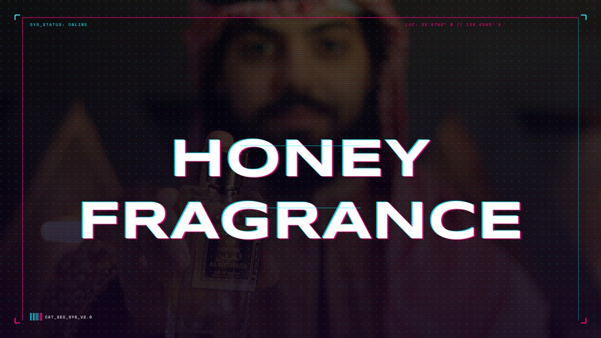 honey fragrance