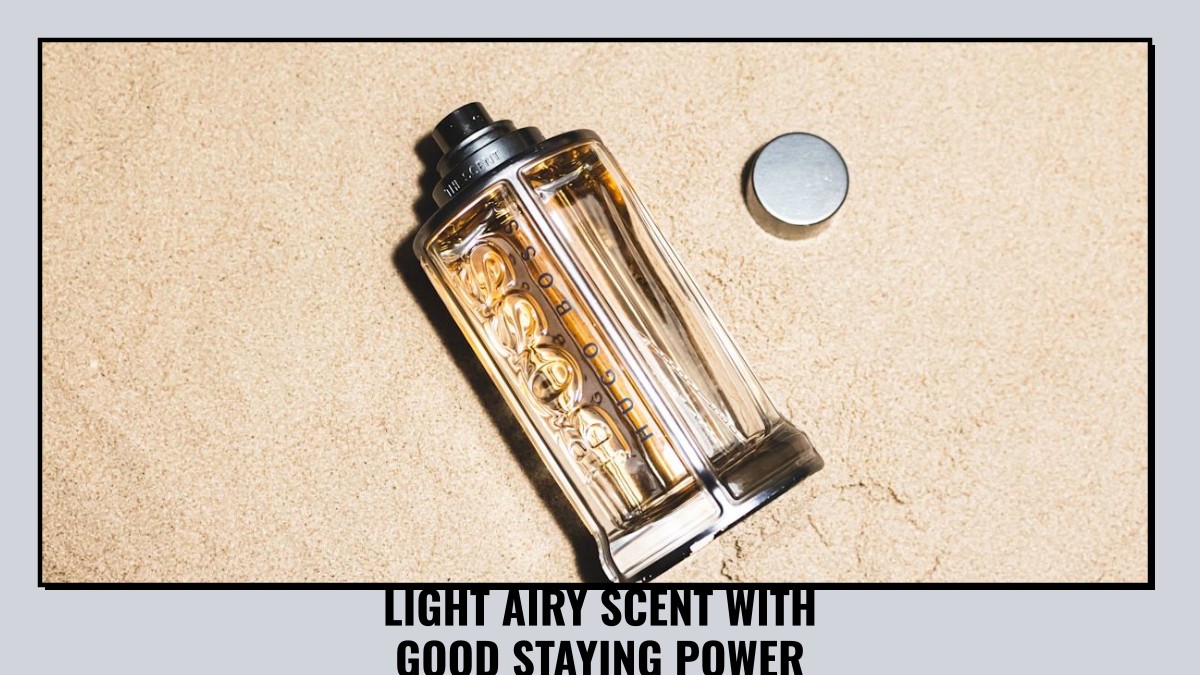 light airy scent with good staying power