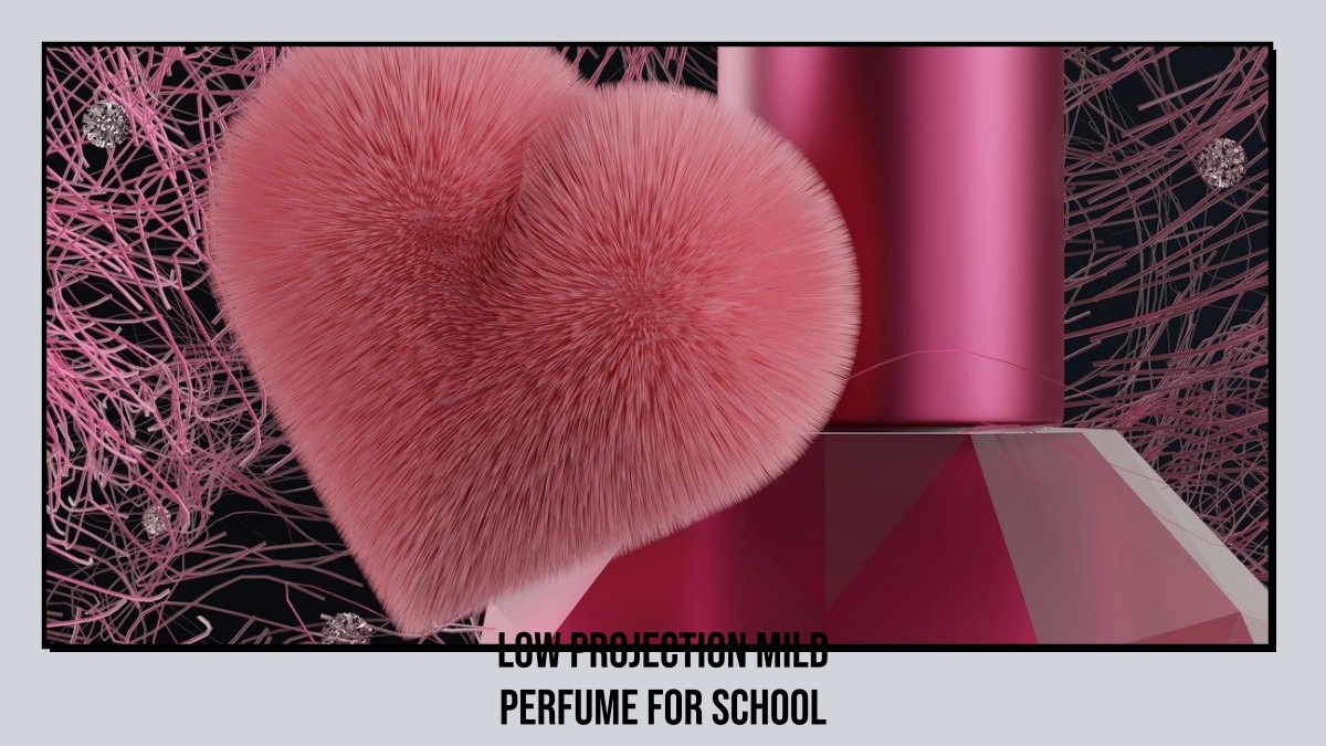low projection mild perfume for school classroom