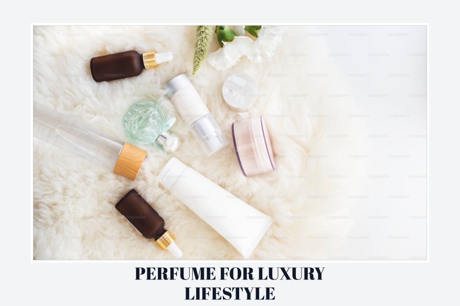 perfume for luxury lifestyle