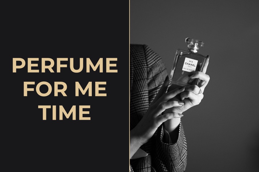 perfume for me time