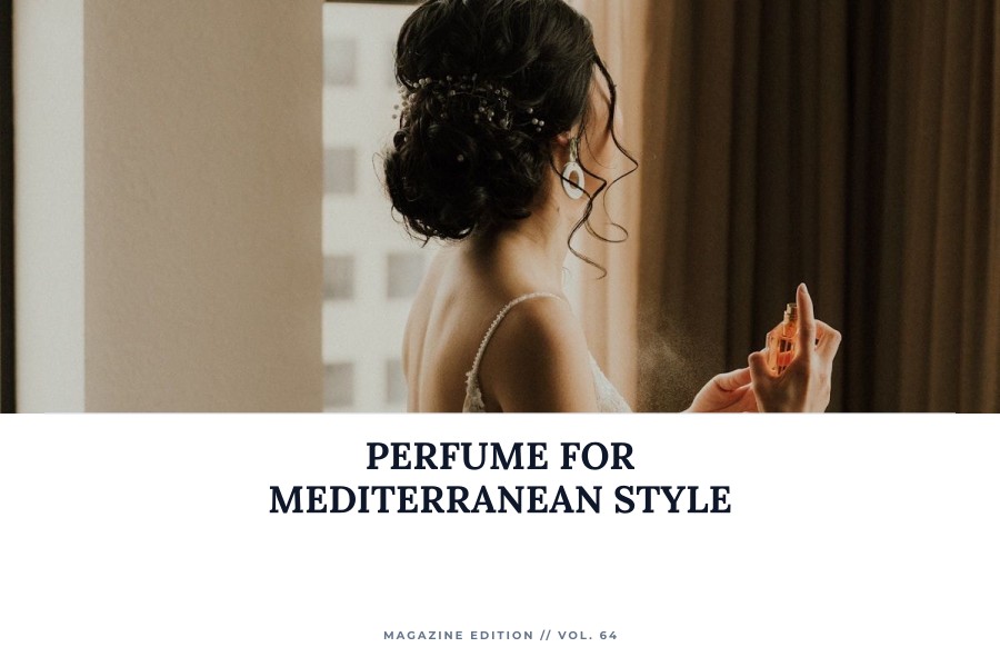 perfume for mediterranean style