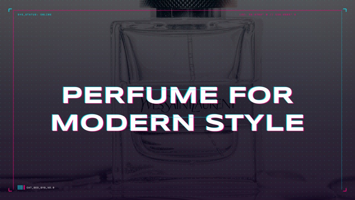 perfume for modern style