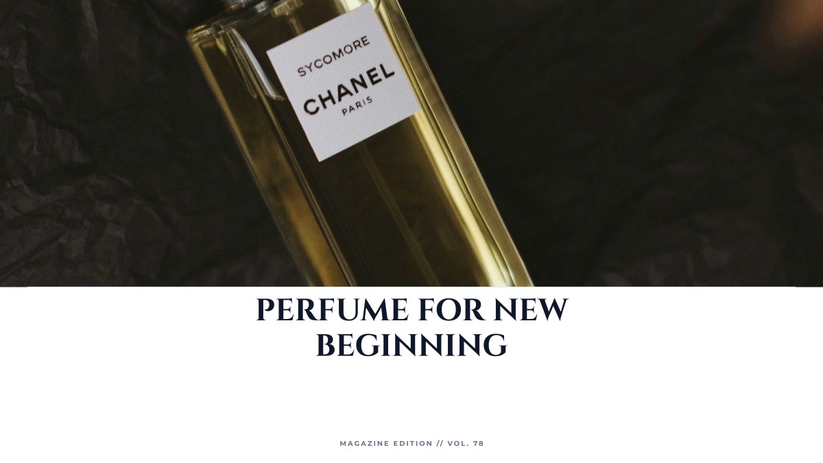perfume for new beginning