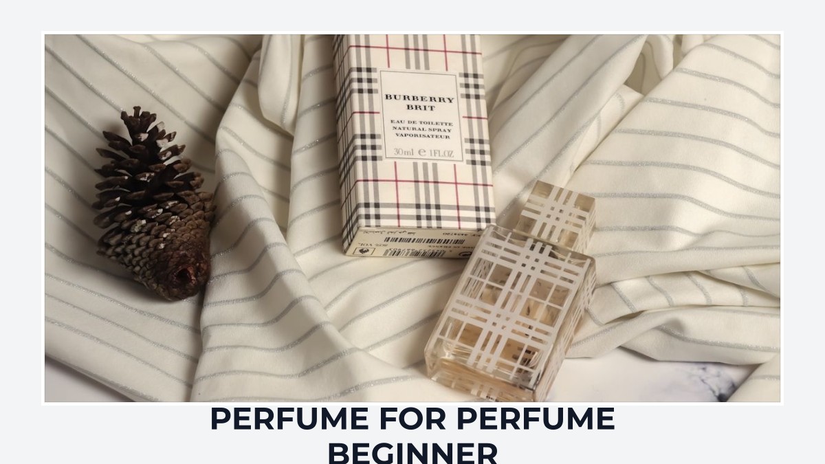 perfume for perfume beginner