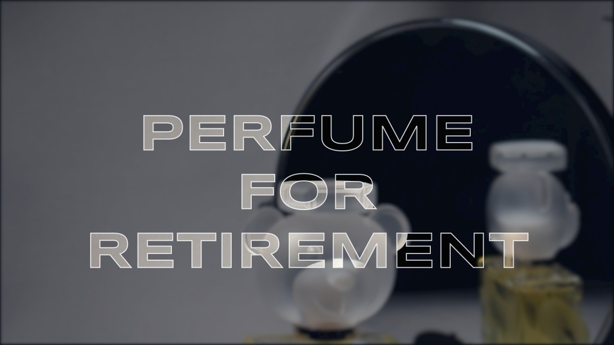 perfume for retirement
