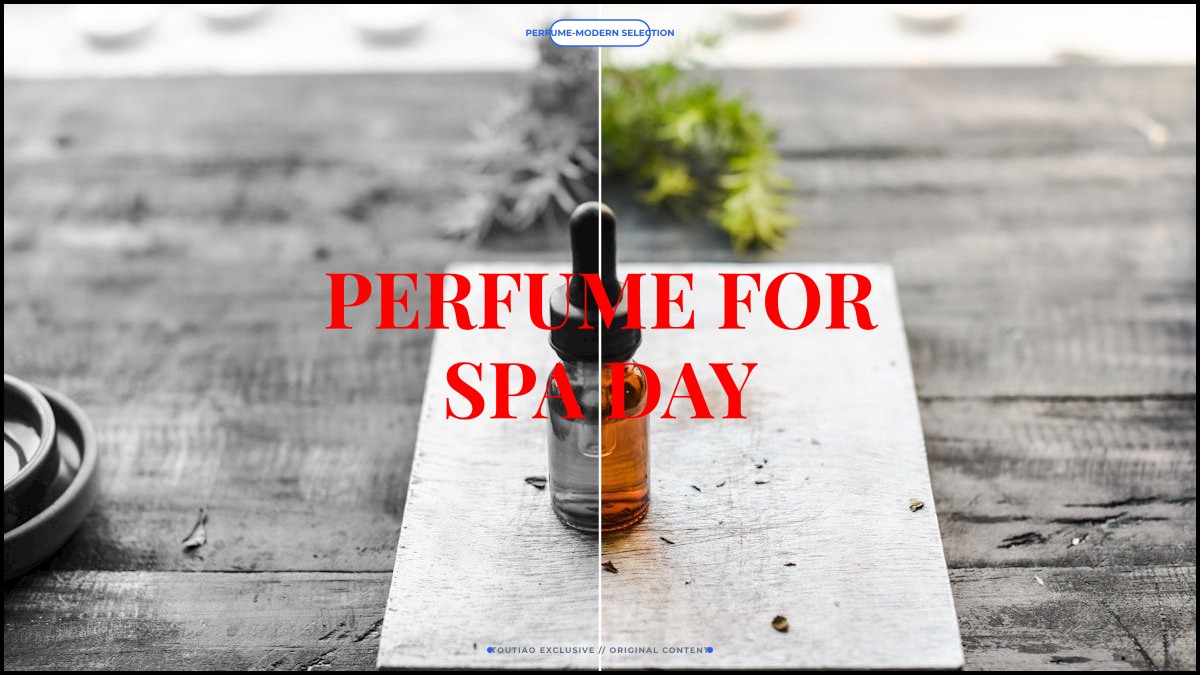 perfume for spa day