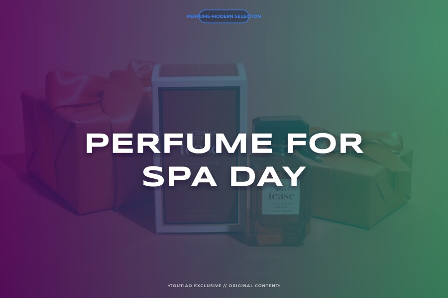 perfume for spa day