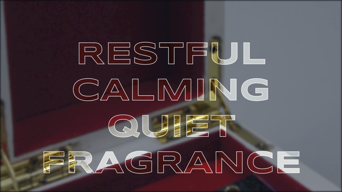 restful calming quiet fragrance