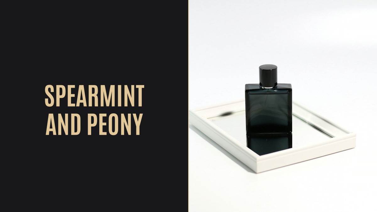 spearmint and peony