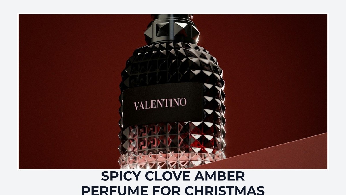 spicy clove amber perfume for christmas