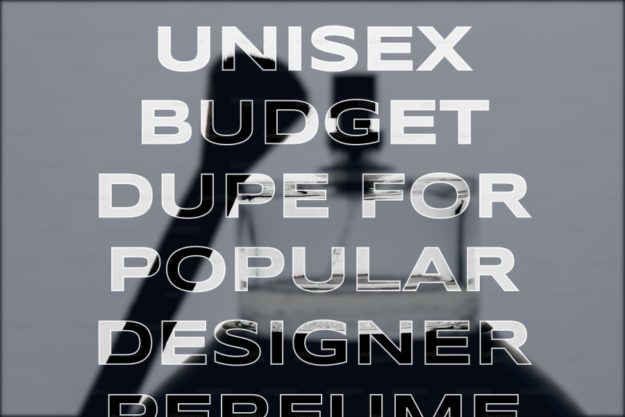 unisex budget dupe for popular designer perfume