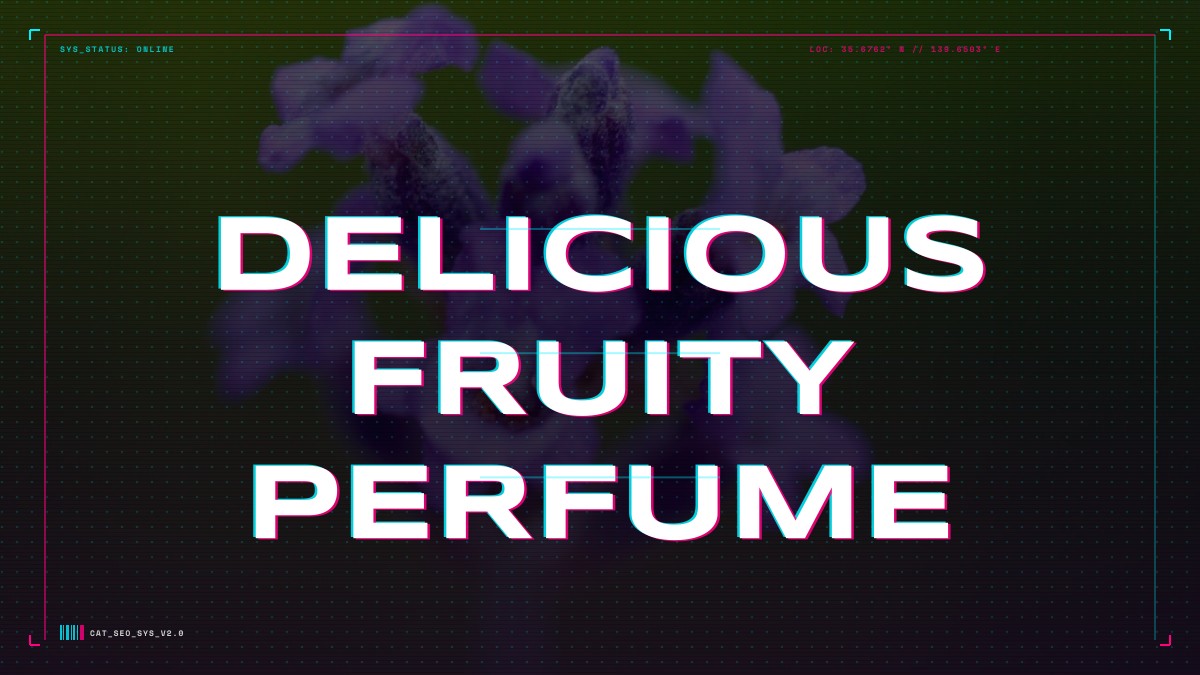 delicious fruity perfume