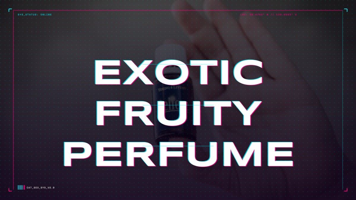 exotic fruity perfume