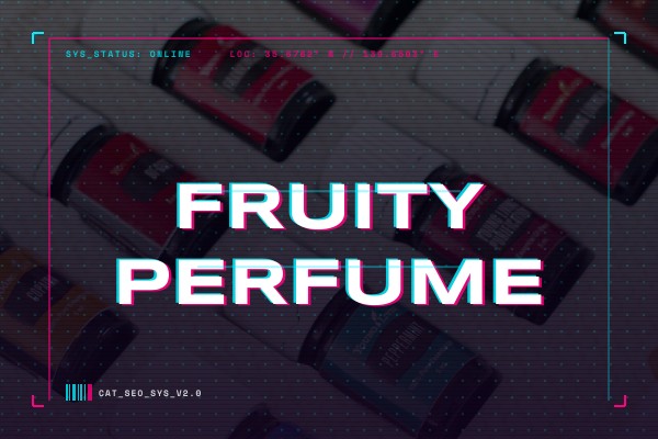 fruity perfume