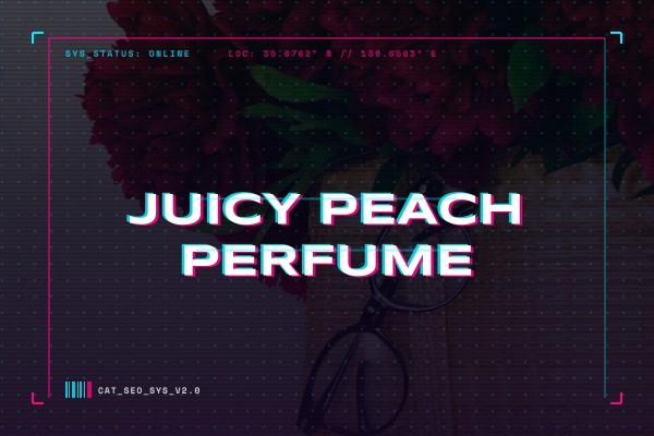 juicy peach perfume