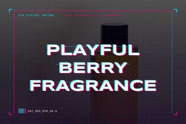playful berry fragrance