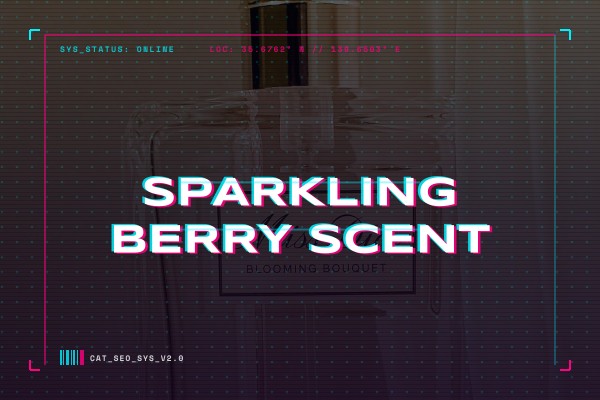 sparkling berry scent