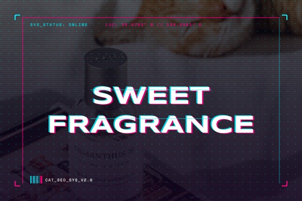 sweet fragrance
